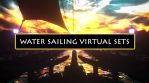 Water Sailing Virtual Sets
