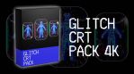Glitch CRT Pack 4K
