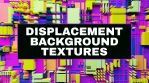 Displacement Background Textures